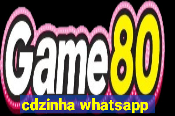 cdzinha whatsapp